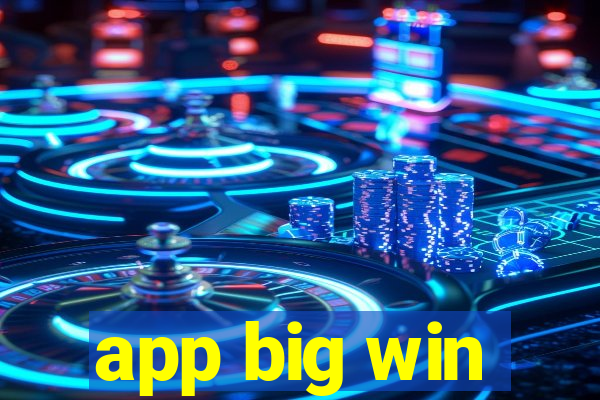 app big win